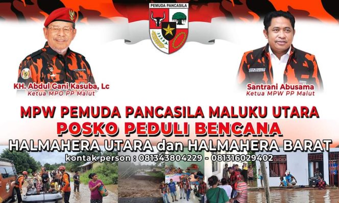 
 Berbagi Sesama, Pemuda Pancasila Malut Buka Posko Untuk Korban Bencana Halmahera Barat & Halmahera Utara